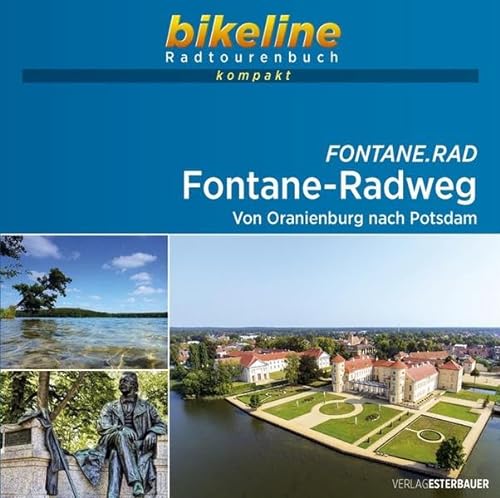 Fontane-Radweg: Von Oranienburg nach Potsdam. 1:50.000, 285 km, GPS-Tracks Download, Live-Update (bikeline Radtourenbuch kompakt) von Esterbauer GmbH
