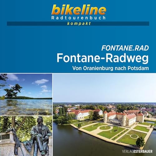 Fontane-Radweg: Von Oranienburg nach Potsdam. 1:50.000, 285 km, GPS-Tracks Download, Live-Update (bikeline Radtourenbuch kompakt) von Esterbauer GmbH