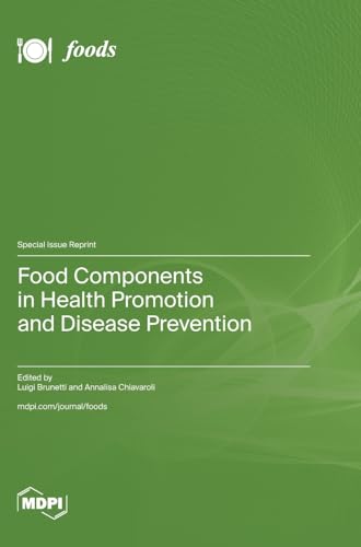Food Components in Health Promotion and Disease Prevention von MDPI AG