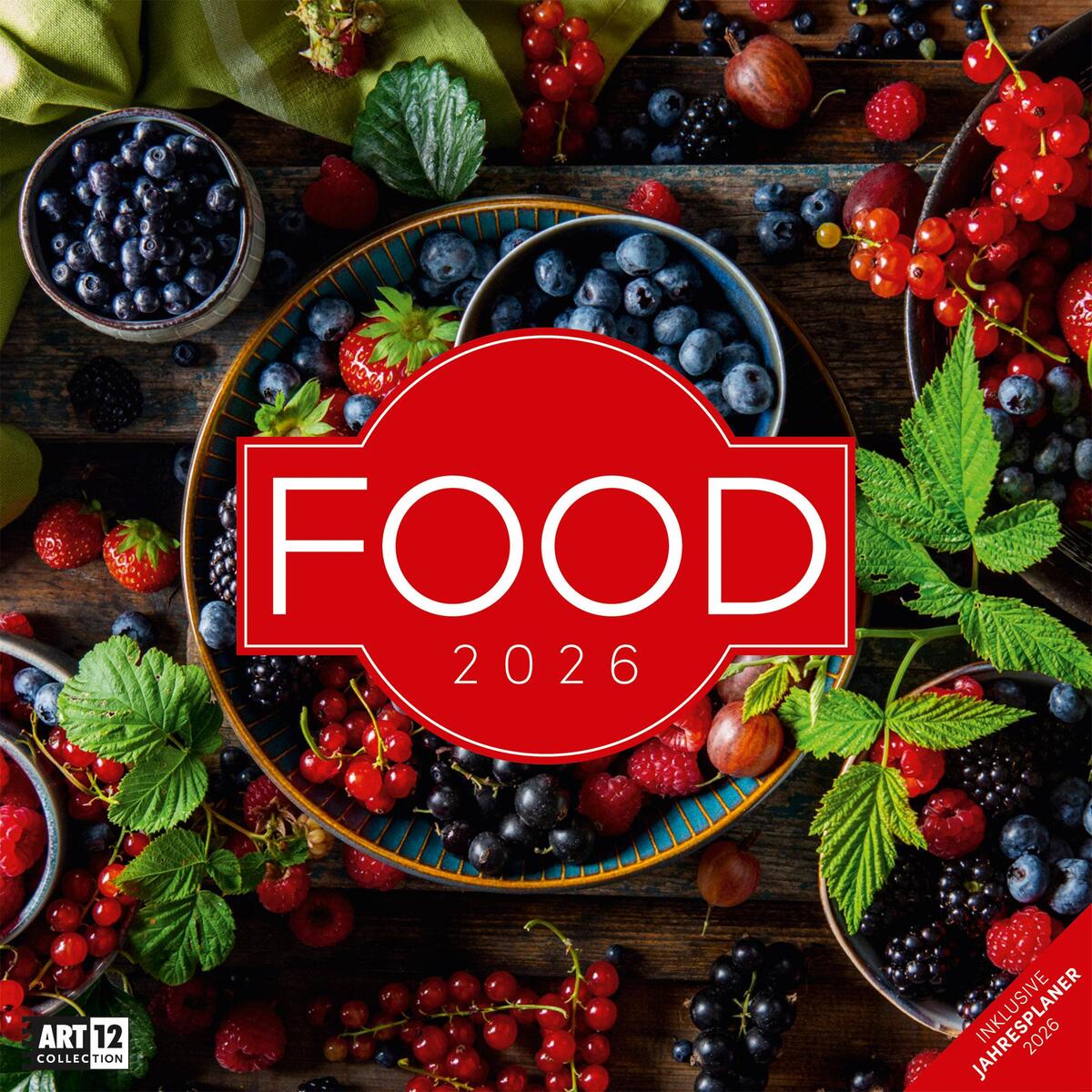 Food Broschürenkalender 2026 - 30x30 - Art12 Food Broschürenkalender 2026 - 30x30 - Art12 von Ackermann Kunstverlag