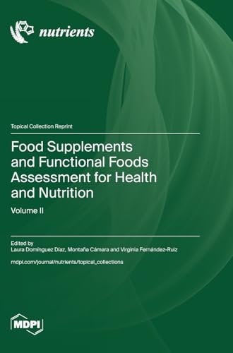 Food Supplements and Functional Foods Assessment for Health and Nutrition von MDPI AG