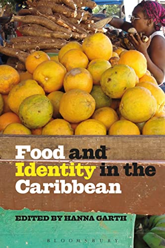 Food and Identity in the Caribbean von Bloomsbury Academic