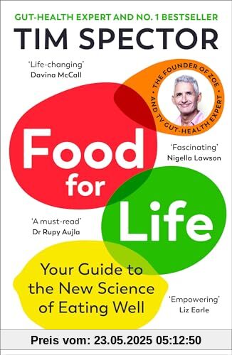 Food for Life: Your Guide to the New Science of Eating Well