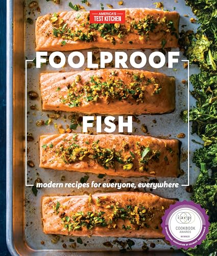 Foolproof Fish: Modern Recipes for Everyone, Everywhere von America's Test Kitchen