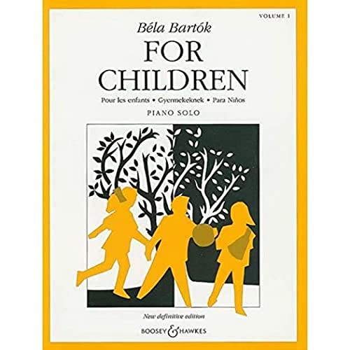 For Children: Pour les enfants · Gyermekeknek · Para Niños. Vol. 1. Klavier.