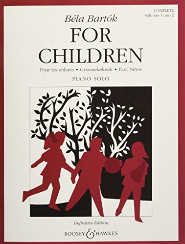 For Children: Pour les enfants · Gyermekeknek · Para Niños. Volumes 1 and 2 (complete). Klavier.