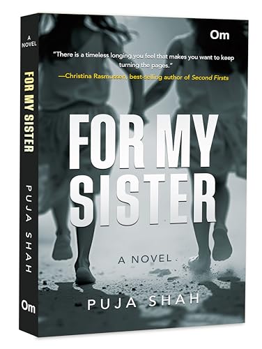 For My Sister: A Novel of Inspiring Journey Two Sisters von OM Books International