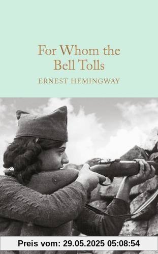 For Whom the Bell Tolls (Macmillan Collector's Library, Band 81)