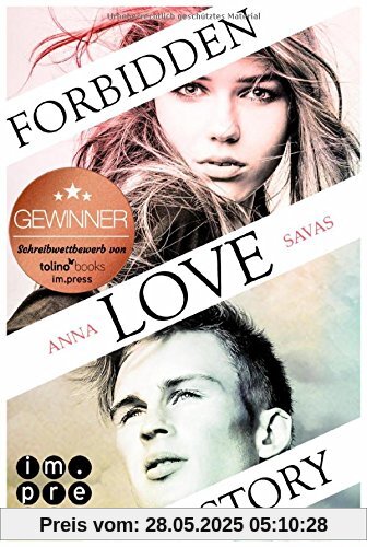 Forbidden Love Story. Weil ich dir begegnet bin