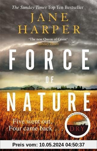 Force of Nature: by the author of the Sunday Times top ten bestseller, The Dry (Aaron Falk 2)