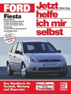Ford Fiesta ab Modelljahr 2002. Jetzt helfe ich mir selbst von Motorbuch Verlag