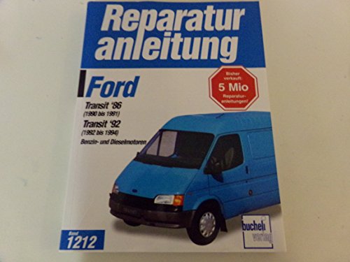 Ford Transit: Benzin- und Dieselmotoren (Reparaturanleitungen) von Bucheli Verlags AG