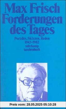 Forderungen des Tages: Porträts, Skizzen, Reden 1943-1982 (suhrkamp taschenbuch)