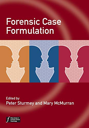 Forensic Case Formulation (Wiley Series in Forensic Clinical Psychology) von Wiley-Blackwell