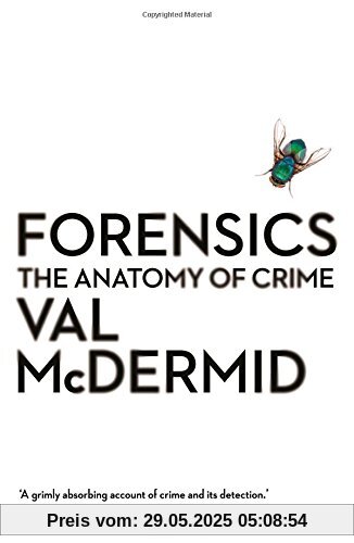 Forensics: The Anatomy of Crime (Wellcome)