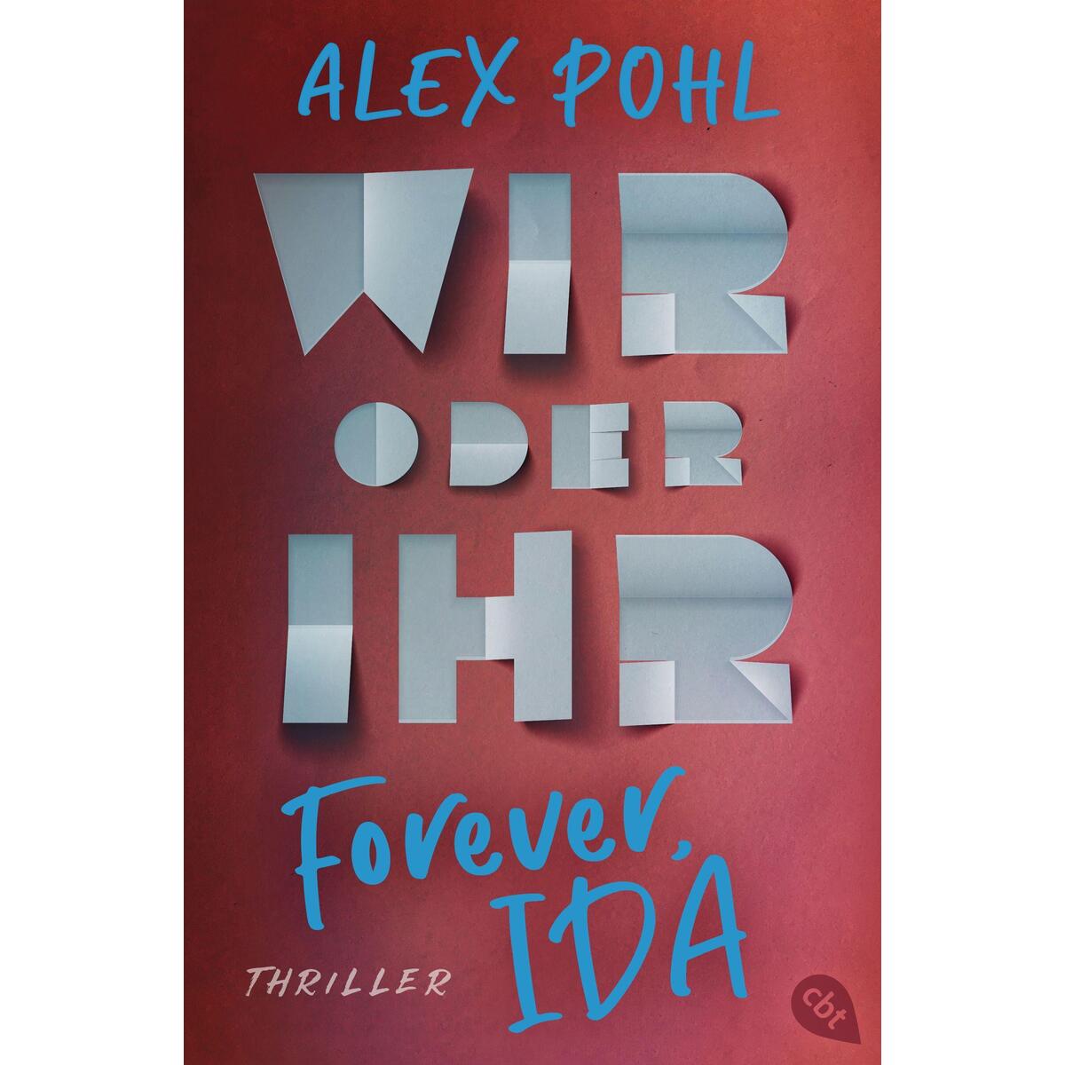 Forever, Ida - Wir oder ihr von cbt