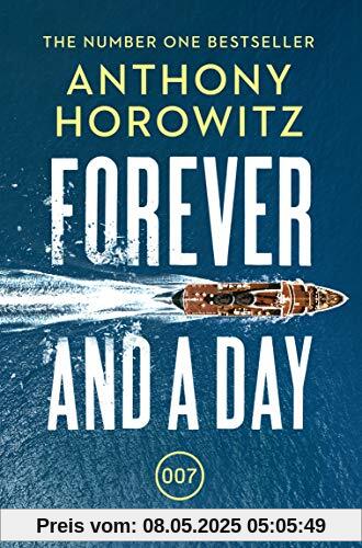 Forever and a Day: A James Bond Novel (James Bond 007)