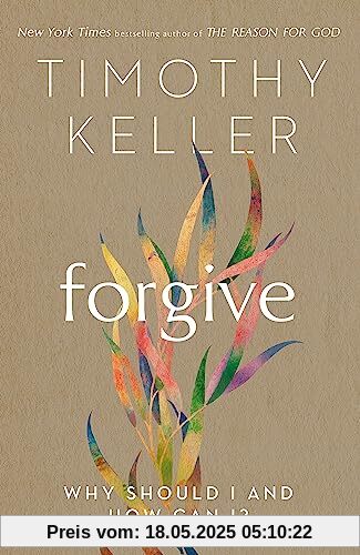 Forgive: Why should I and how can I?