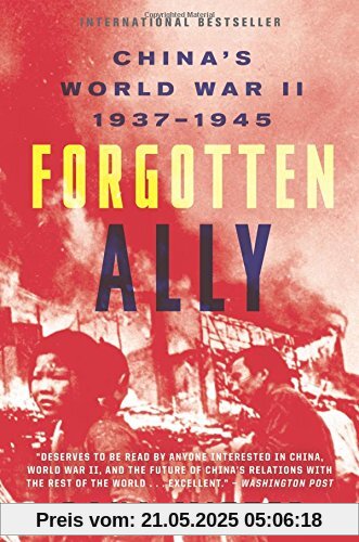 Forgotten Ally: China's World War II, 1937-1945