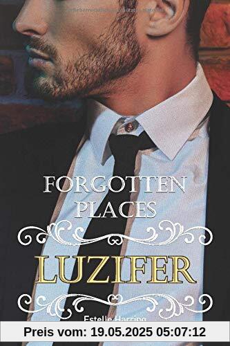 Forgotten Places: Luzifer (Band 8)