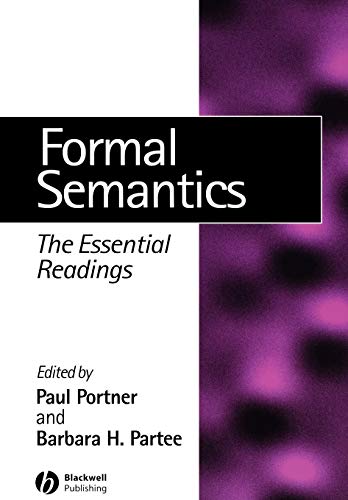 Formal Semantics: The Essential Readings (Linguistics, 2) von Wiley-Blackwell