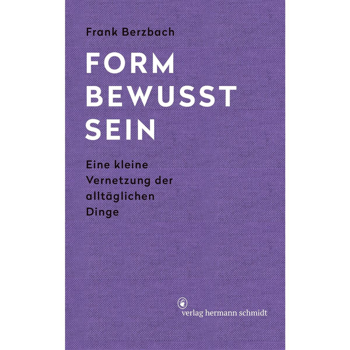 Formbewusstsein von Schmidt Hermann Verlag