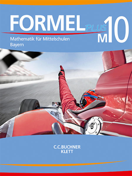 Formel PLUS 10 M. Schulbuch Klasse 10 (Kurs M). Ausgabe Bayern Mittelschule von Klett Ernst /Schulbuch