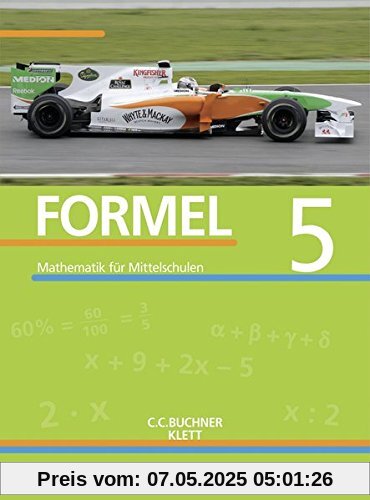 Formel PLUS - Bayern / Mathematik für Mittelschulen zum LehrplanPLUS: Formel PLUS - Bayern / Formel plus - Bayern 5: Mathematik für Mittelschulen zum LehrplanPLUS