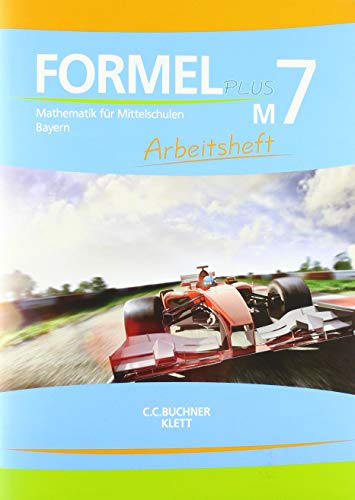 Formel Plus 7M. Ausgabe Bayern Mittelschule: Arbeitsheft Klasse 7 (Kurs M) (Formel PLUS. Ausgabe für Bayern Mittelschule ab 2017)