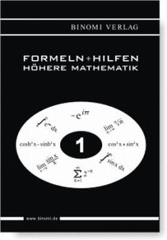 Formeln + Hilfen Höhere Mathematik von Binomi Verlag / Merziger, Gerhard, Dr.