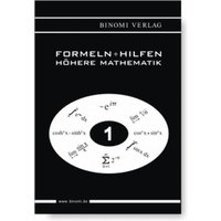 Formeln + Hilfen Höhere Mathematik