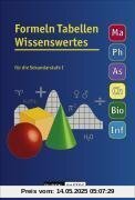 Formeln Tabellen Wissenswertes - Mathematik - Physik - Astronomie - Chemie - Biologie - Informatik: Formelsammlung: Kartoniert