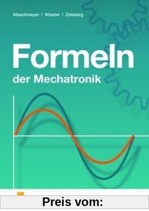 Formeln der Mechatronik. Formelsammlung