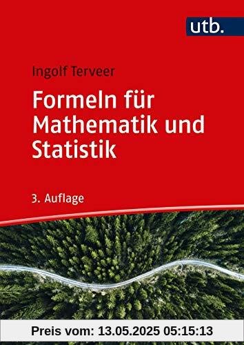 Formeln für Mathematik und Statistik: Wirtschaftswissenschaften
