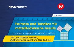 Formeln und Tabellen für metalltechnische Berufe mit umgestellten Formeln, Qualitätsmanagement und CNC-Technik von Bildungsverlag EINS
