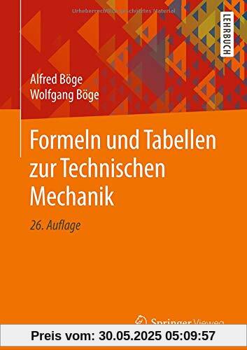 Formeln und Tabellen zur Technischen Mechanik Formeln und Tabellen zur Technischen Mechanik