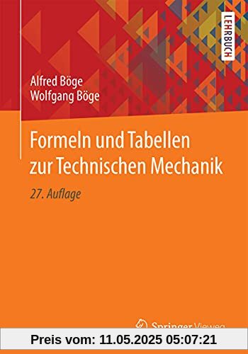 Formeln und Tabellen zur Technischen Mechanik