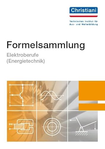 Formelsammlung Elektroberufe (Energietechnik)