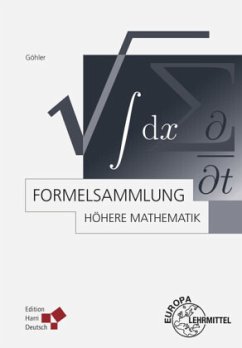 Formelsammlung Höhere Mathematik von Deutsch (Harri) / Europa-Lehrmittel