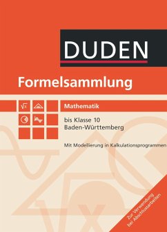 Formelsammlung Mathematik bis Klasse 10. Baden-Württemberg von Duden Schulbuch