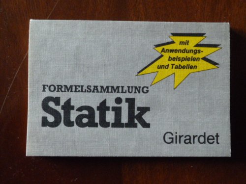 Formelsammlung Statik mit Anwendungsbeispielen und Tabellen von Cornelsen: Scriptor