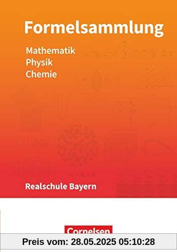 Formelsammlungen Sekundarstufe I - Bayern - Realschule: Mathematik - Physik - Chemie - Formelsammlung - LehrplanPLUS
