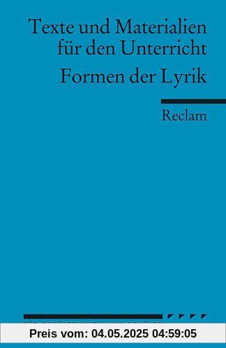 Formen der Lyrik: (Texte und Materialien für den Unterricht)