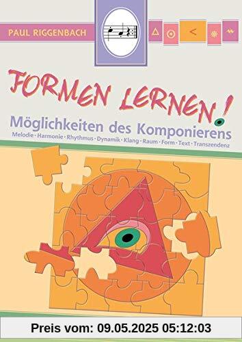 Formen lernen: Möglichkeiten des Komponierens (Musik lernen)