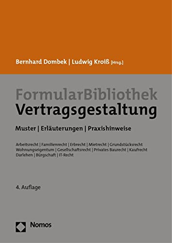 FormularBibliothek Vertragsgestaltung: Muster | Erläuterungen | Praxishinweise von Nomos