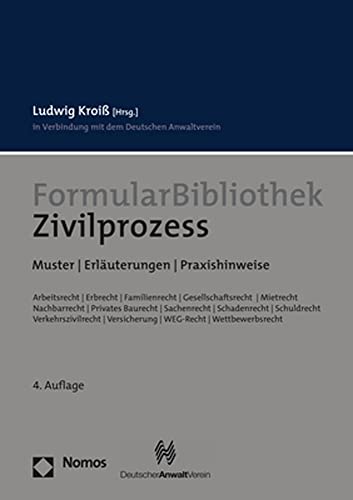 FormularBibliothek Zivilprozess: Muster | Erläuterungen | Praxishinweise