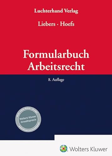 Formularbuch Arbeitsrecht Formularbuch Arbeitsrecht von Hermann Luchterhand Verlag