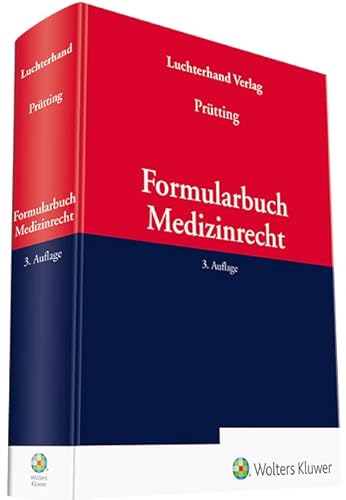 Formularbuch Medizinrecht Formularbuch Medizinrecht von Hermann Luchterhand Verla