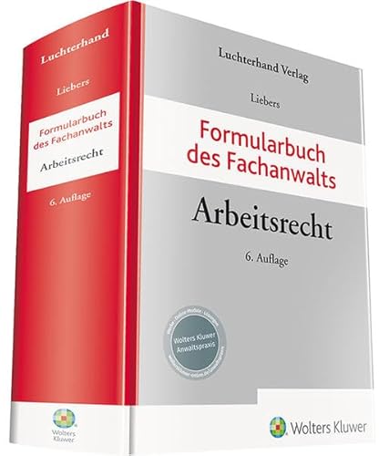Formularbuch des Fachanwalts Arbeitsrecht von Luchterhand Verlag GmbH