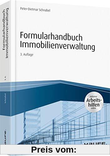 Formularhandbuch Immobilienverwaltung - inkl. Arbeitshilfen online (Haufe Fachbuch)